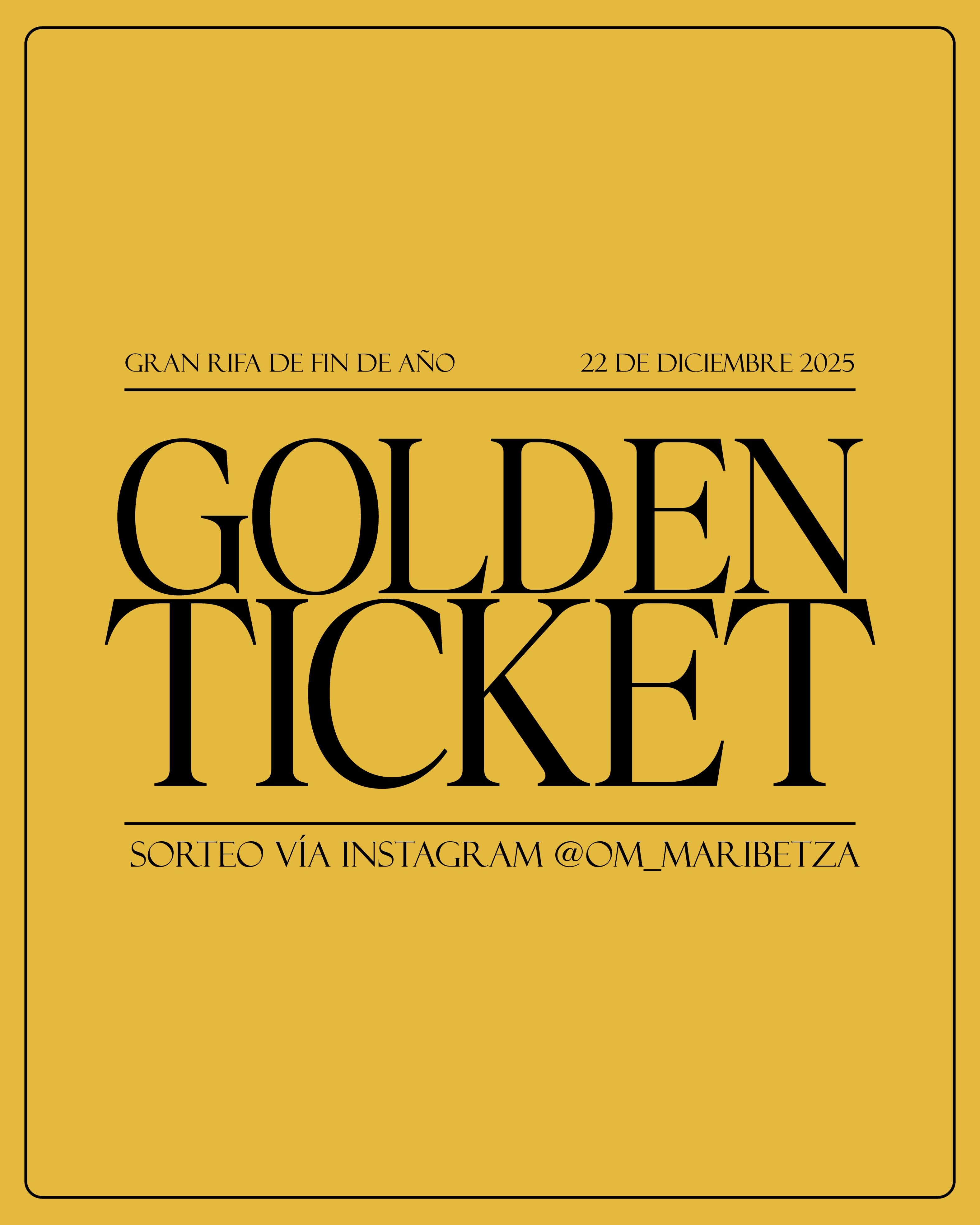 GOLDEN TICKET